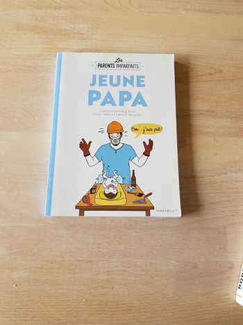 Les parents imparfaits- Jeune papa