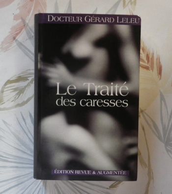 Le traité des caresses par le Docteur Gérard Leleu