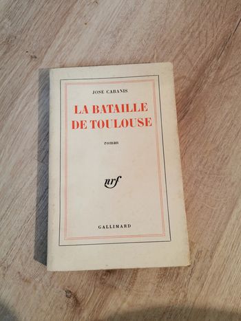 La Bataille de Toulouse, livre de José Cabanis