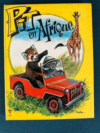 Beau livre ancien Pit en Afrique panda roux voiture jaune Robert Dallet voyage