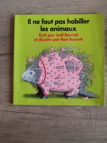 Livre pour enfants "il ne faut pas habiller les animaux"