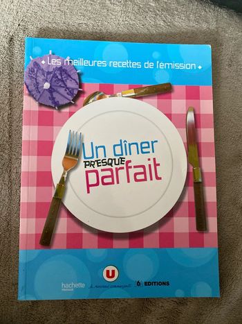 Livre un dîner presque parfait recettes