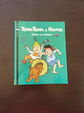 Tom-Tom et Nana Drôle de cirque