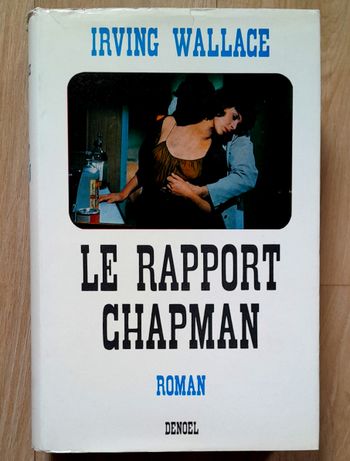 Irving Wallace - le rapport Chapman