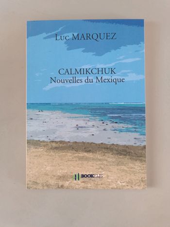 Nouvelle du Mexique Calmikchuk Luc Marquez