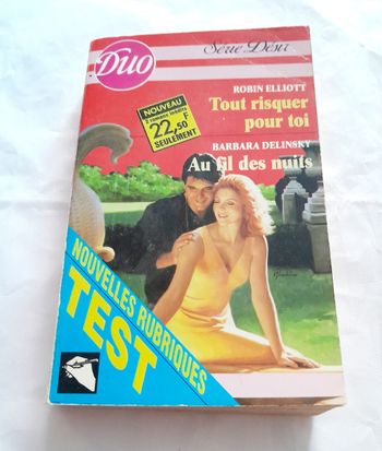 Duo Série Désir Tout riquer pour toi Robin Elliot Au fil des nuits Barbara Delinski