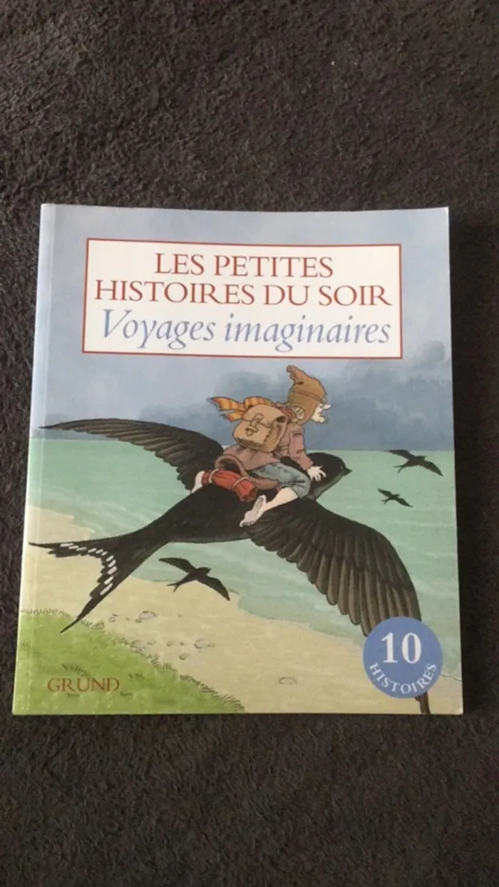 Les petites histoires du soir : Voyages imaginaires