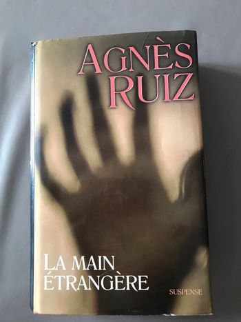Livre La main étrangère d’Agnés  Ruiz