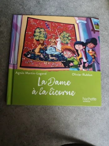 La dame à la licorne Agnès Martin Lugand Olivier Rublon