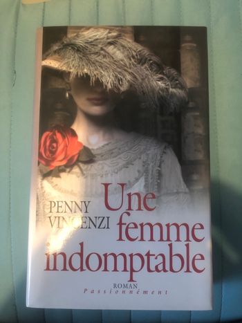 Une femme indomptable - Penny Vincenzi