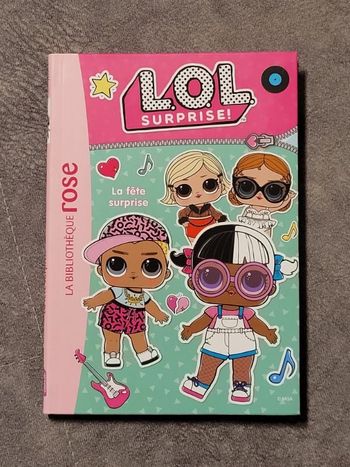 L.O.L. Surprise ! 04 La fête surprise Par Catherine Kalengula