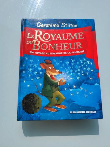 Gros livre Le Royaume du bonheur, Un voyage au royaume de la fantaisie, Geronimo Stilton