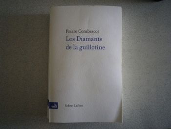 LES DIAMANTS DE LA GUILLOTINE