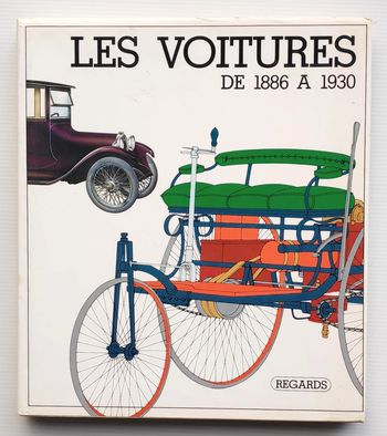 Les voitures de 1886 à 1930
