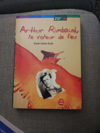 Arthur Rimbaud, Le voleur de feu