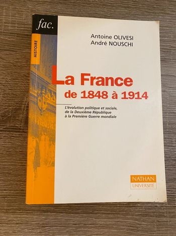 La France de 1848 a 1914 Olivesi et Nouschi
