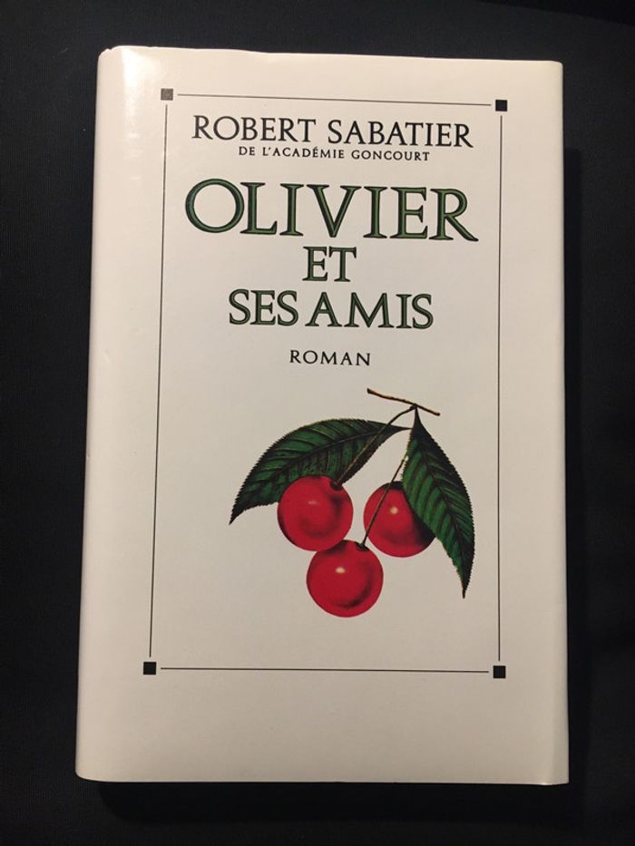 🌺 Olivier et ses amis - Robert Sabatier