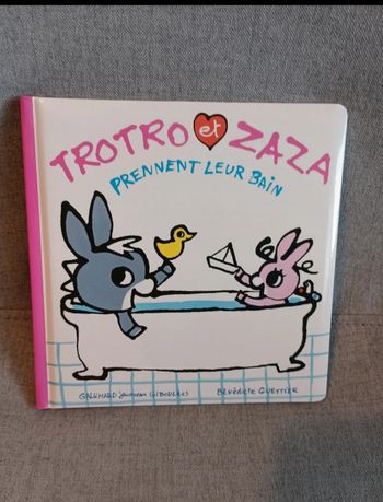 Livre Trotro et Zaza prennent leur bain