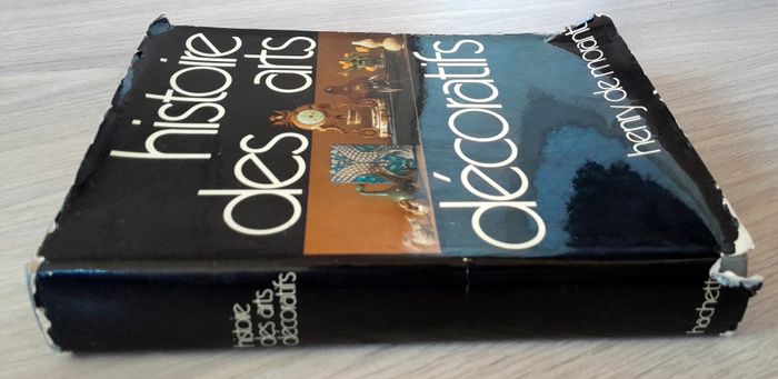 Histoire des Arts décoratifs des origines à nos jours - Henry de Morant - photo numéro 3