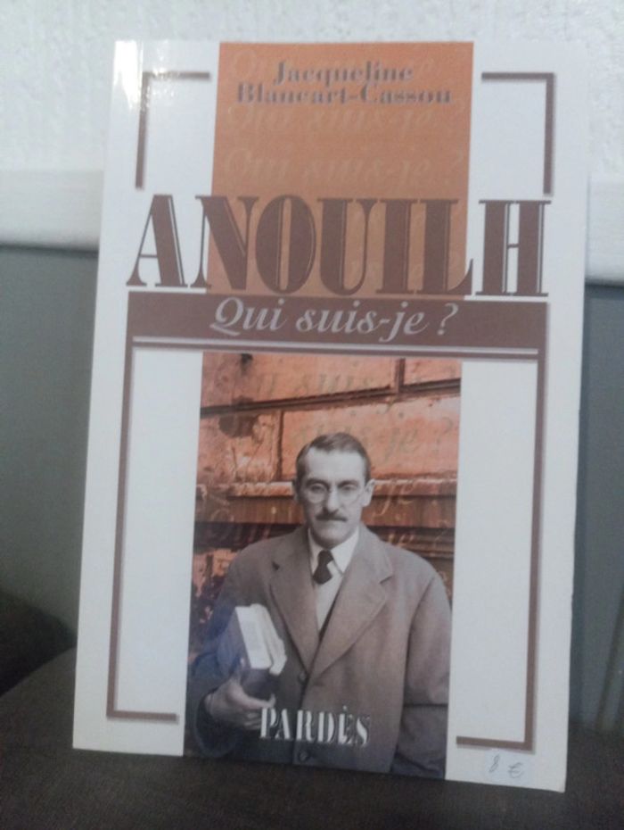 Anouilh Qui suis-je ?