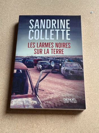 Les Larmes noires sur la terre - Collette, Sandrine