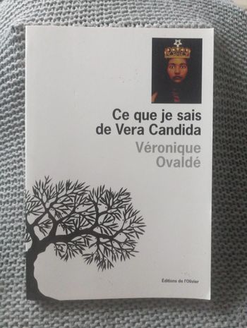 Véronique Ovaldé - Ce que je sais de Vera Candida
