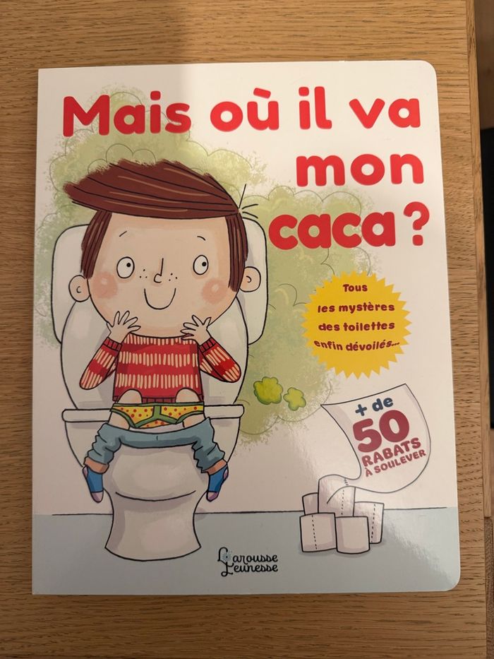 Superbe livre Mais où il va mon caca Larousse Jeunesse
