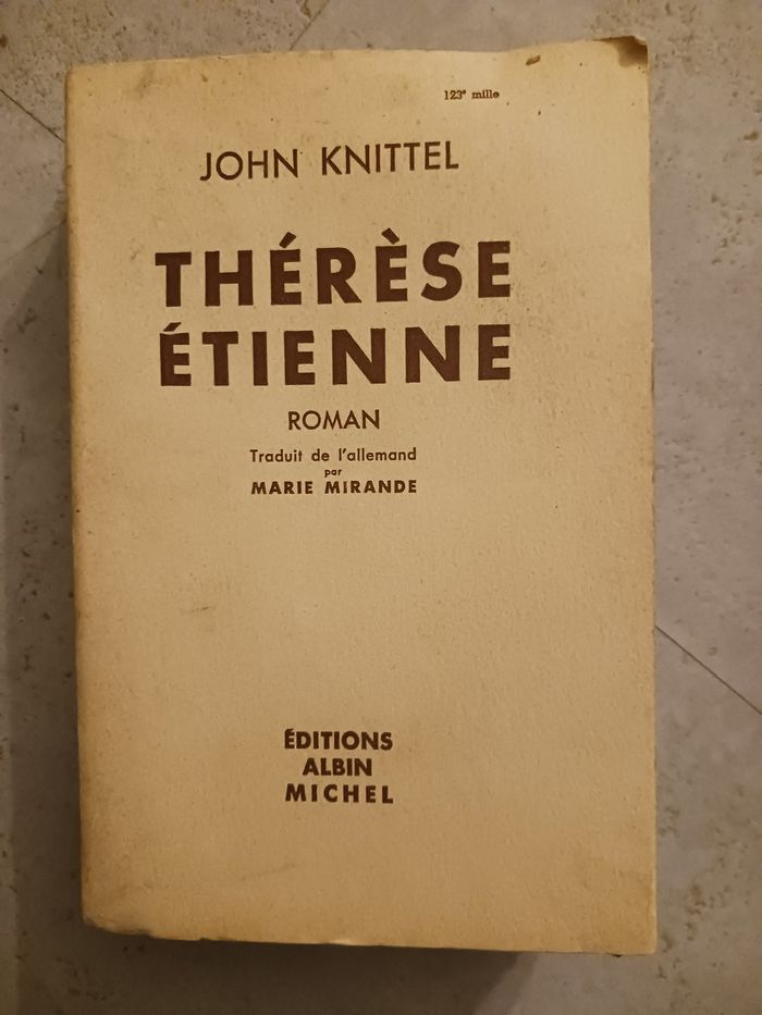 livre ancien Thérèse Etienne John Knittel