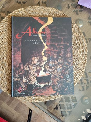 Alban. Tome 3. O sancta simplicitas !