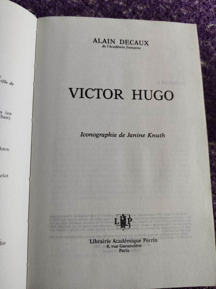 Biographie de Victor Hugo par Alain Decaux - photo numéro 2