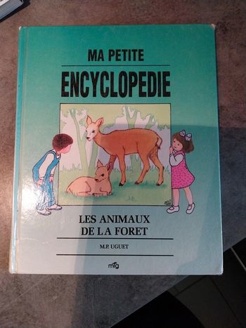 Ma petite encyclopédie les animaux de la forêt