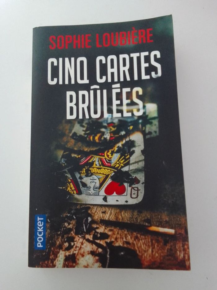 Sophie Loubière - Cinq cartes brûlées