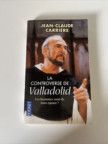 Livre La Controverse De Valladolid - Les Hommes Sont-ils Tous Égaux ? Pocket