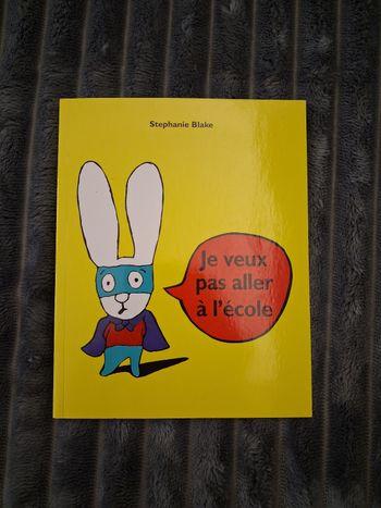 Livre "Je veux pas aller à l'école"