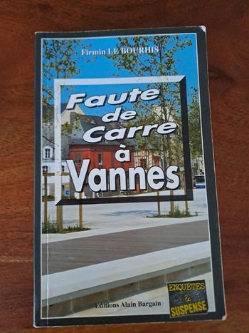 Livre Faute de Carre à Vannes, Firmin Le Bourhis