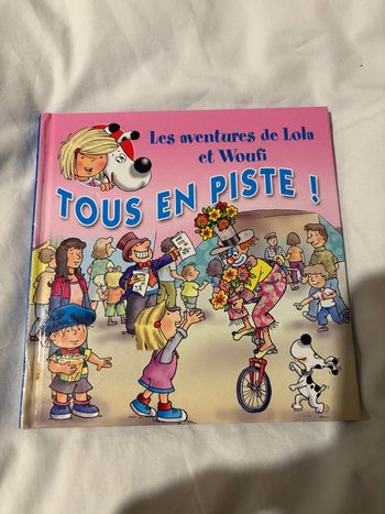 Livre « les aventures de Lola et woufi » tous en piste cirque