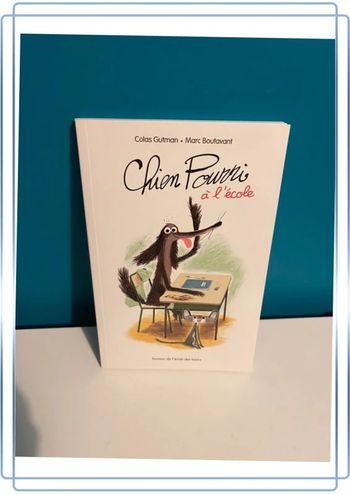 Livre école des loisirs chien pourri à l’école