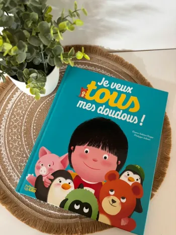 Je veux tous mes doudous