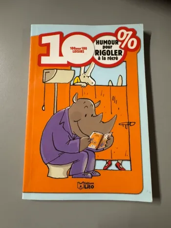 Livre 100 % humour, pour rigoler à la récré