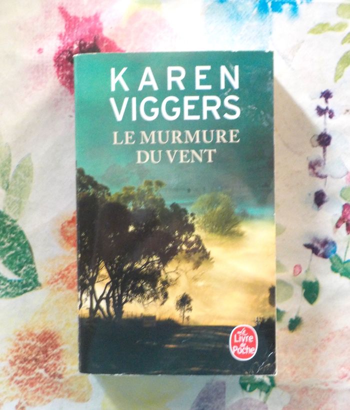 LE MURMURE DU VENT de Karen VIGGERS Ed. Le Livre de Poche