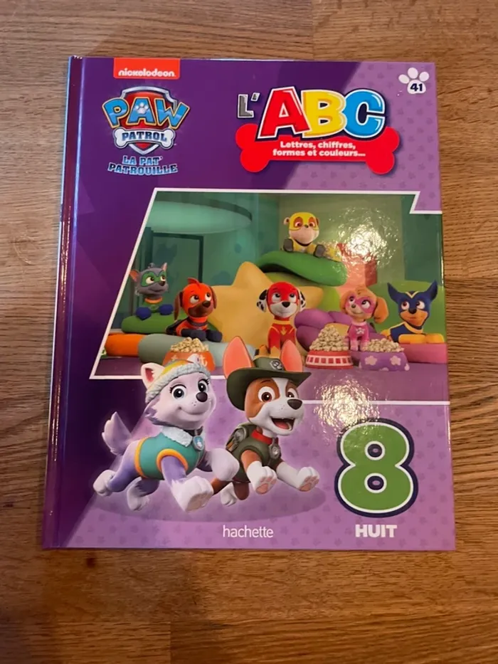 Livre La Pat Patrouille Paw Patrol L’ABC lettres chiffres formes et couleurs Le chiffre Huit 8