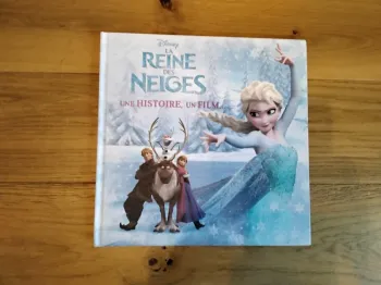 Grand livre La Reine des Neiges, une histoire, un film.