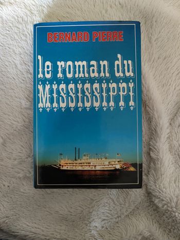 Le roman du Mississippi