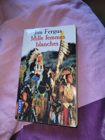 Mille femmes blanches Jim Fergus