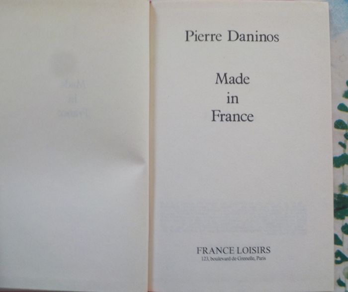 MADE IN FRANCE de Pierre DANINOS Ed. France Loisirs - photo numéro 5