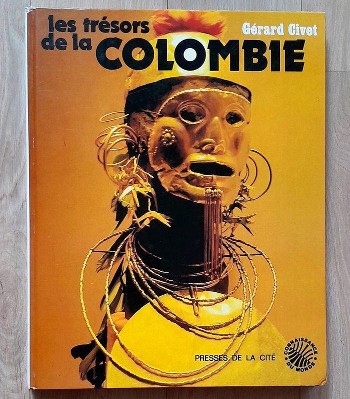 les trésors de la Colombie - Gérard Givet (culture, voyage)