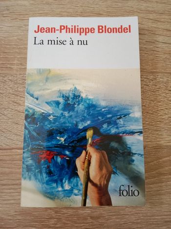 Jean-Philippe Blondel 📚 La mise à nu