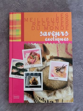 Livre Les Meilleures Recettes Du Monde – Saveurs Exotiques