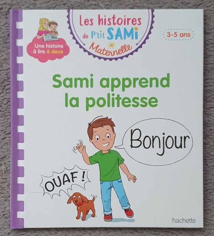Livre "Sami apprend la politesse" - Les Histoires de P'tit Sami Maternelle (3-5 ans) / Hachette