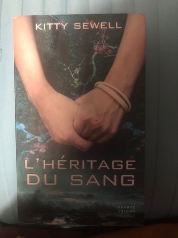 L’héritage du sang - Kitty Sewell